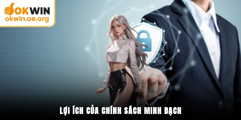 Lợi ích chính sách minh bạch