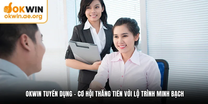 Okwin tuyển dụng